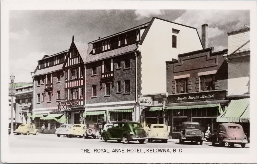 Kelowna BC The Royal Anne Hotel Inzola Kardie Ltd Gowen Sutton RPPC Postcard