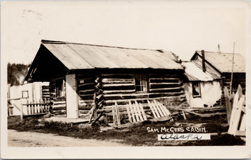 Sam McGee's Cabin Yukon YT c1927 (to Mrs Dahl, Calgary AB) RPPC Postcard 