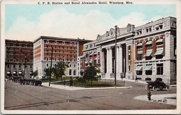 CPR Station & Royal Alexandra Hotel Winnipeg MB Manitoba Postcard