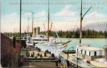 Ship 'Empress of India' Vancouver BC British Columbia CPR Dock 1910 Postcard 