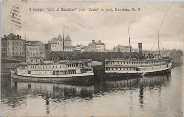 Nanaimo BC Steamer SS 'City of Nanaimo' and SS 'Joan' Ships c1910 Jepson Bros Postcard SP15
