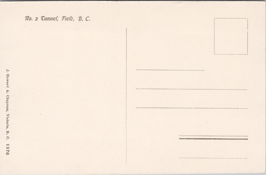 No. 2 Tunnel Field BC British Columbia Railway Railroad Unused J. Howard Chapman Postcard SP16