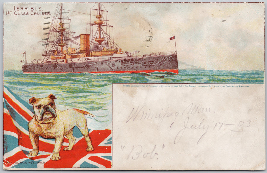 HMS 'Terrible' 1st Class Cruiser Royal Navy Ship UK British Flag English Bulldog Patriotic c1903 Toronto Lithographing Co Canada Postcard