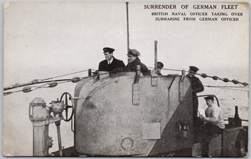 Surrender of German Fleet British Naval Officer taking over Submarine Unused Valentine Sons Litho Postcard