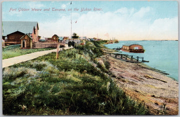 Fort Gibbon Weare and Tanana Yukon River Alaska Postcard