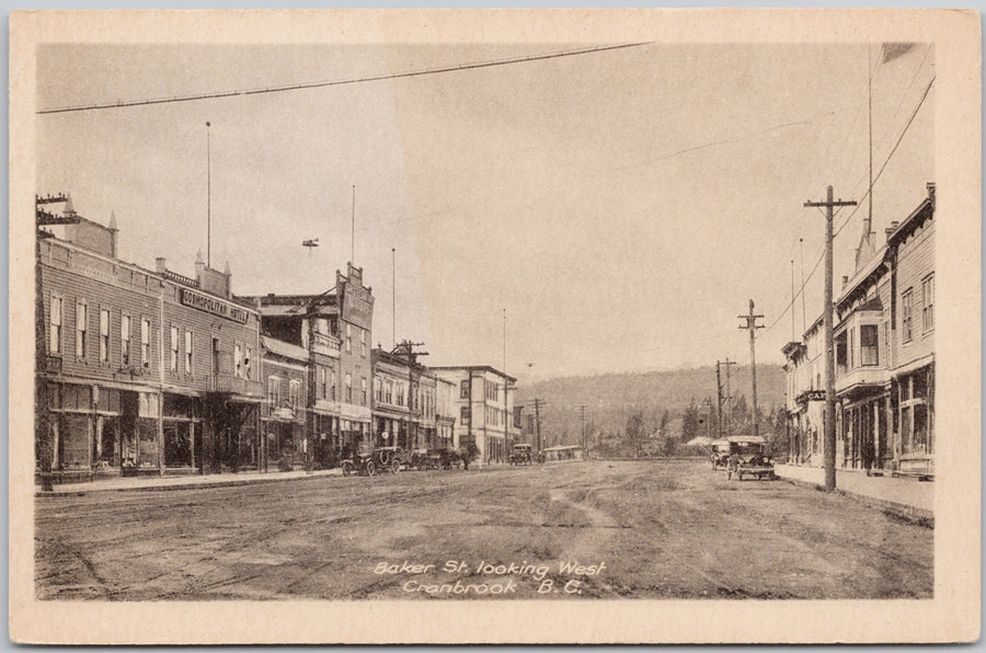 Cranbrook BC Baker Street looking West Cosmopolitan Hotel Street Scene British Columbia BC Canada UNused Heliotype Postcard