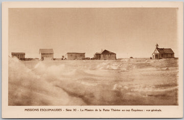 Missionary Missions Esquimaudes La Mission de la Petite Therese Cap Esquimau Postcard 