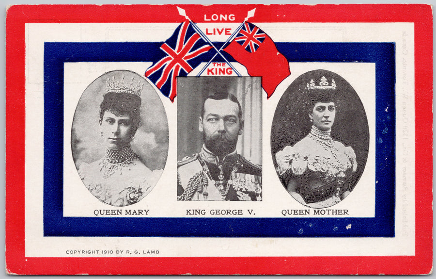 Queen Mary King George V Queen Mother Long Live The King Rumsey Postcard 