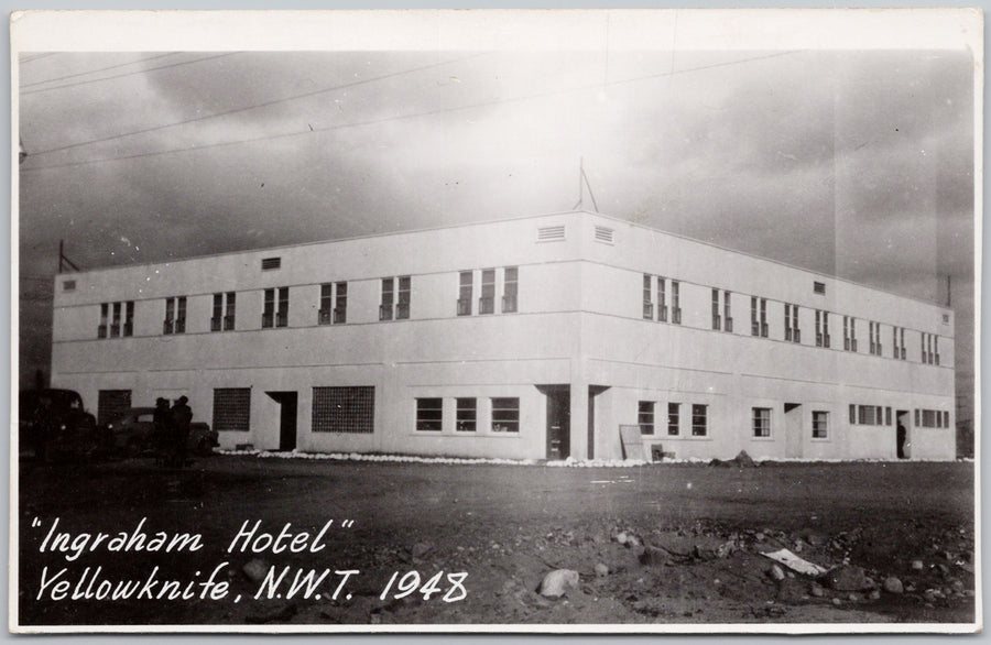 Ingraham Hotel 1948 Yellowknife NWT Northwest Territories Canada RPPC Postcard 