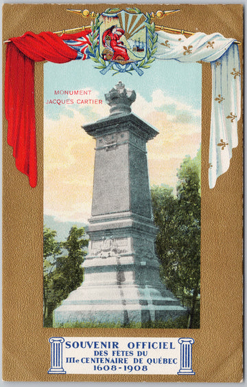 Jacques Cartier Monument Quebec Ter-Centenary Celebration 1608-1908 Postcard 