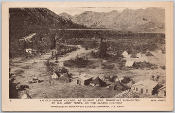 Old Indian Village Kluane Lake 1940s Alaska Highway Construction Postcard 