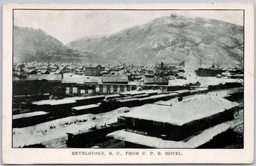 Revelstoke BC from CPR Hotel Train Station YMCA British Columbia Postcard 