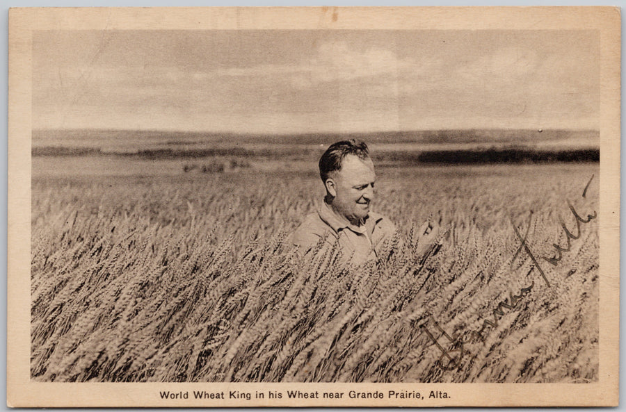 World Wheat King 'Herman Trelle' Wembley Alberta near Grande Prairie AB  Postcard