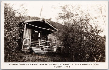 Robert Service Cabin Yukon YT Famous Poet Writer Canada RPPC Postcard 