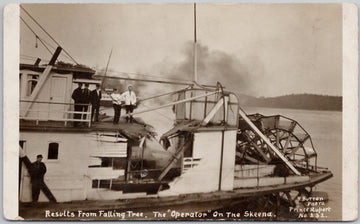 Skeena River BC The 'Operator' Steamer Ship Damage from Falling Tree British Columbia 1910 Fred Button RPPC Postcard SP21