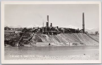 Trail BC C.M. & S Smelter British Columbia Camera Crafts RPPC Postcard 