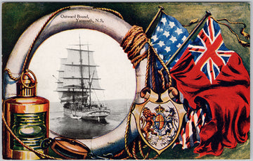 Outward Bound Yarmouth N.S. Ship Sailboat Patriotic Postcard 