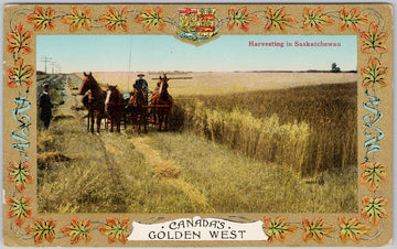 Canada's Golden West Harvesting in Saskatchewan Canada Patriotic Postcard