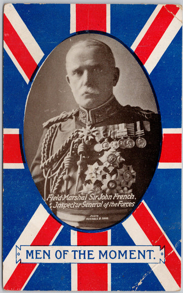  Men of the Moment Field Marshal Sir John French