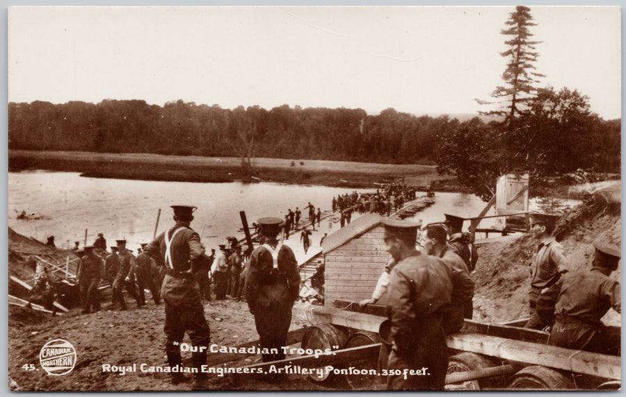 Our Canadian Troops Royal Canadian Engineers Artillery Pontoon Canada Military Canadian Northern RPPC Postcard 