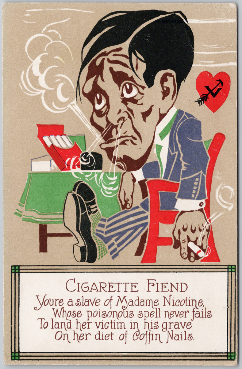 Cigarette Fiend Slave to Madame Nicotine Postcard 