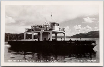 MV 'Jacob Henkel' Ferry Francois Lake BC RPPC Postcard 