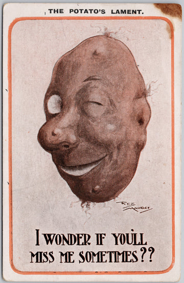 The Potato's Lament Potatoe Head I Wonder If You'll Miss Me Reg Maurice Artist Postcard 