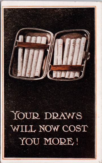 Cigarettes 'Your Draws Will Now Cost You More' Series 386 Alphalsa Postcard