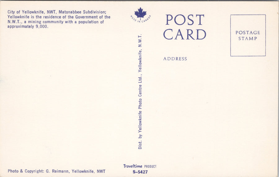 Yellowknife NWT Matonabbee Subdivision Northwest Territories Unused Postcard S5