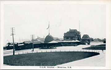 Moncton NB CGR Station Railway Train Depot Postcard 