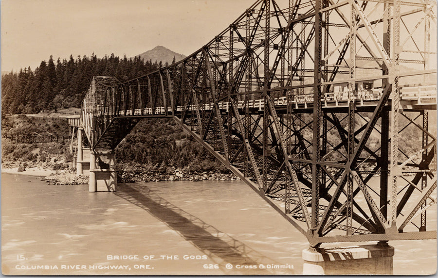 Bridge Of The Gods Columbia River Highway OR Oregon Cross & Dimmitt RPPC Postcard 