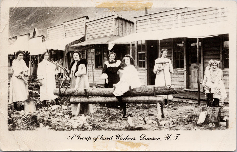 Dawson Yukon 'Group of Hard Workers' Women Sex Workers Postcard