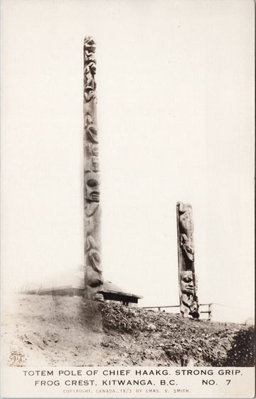 Kitwanga BC Totem Pole of Chief Haakg Strong Grip Frog Crest Chas Smith Unused RPPC Postcard 