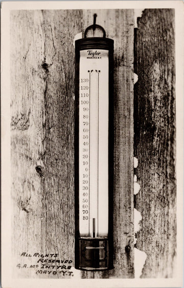 Mayo Yukon Thermometer 80 Below Temperature McIntyre RPPC Postcard