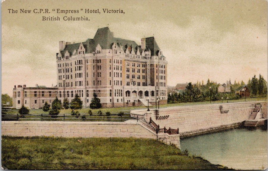 The Empress Hotel Victoria BC Vancouver Island New CPR Empress Hotel Unused Hibben Co Postcard