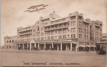 Stockton CA The Stockton Hotel Biplane Aviation Airplane c1911 Postcard