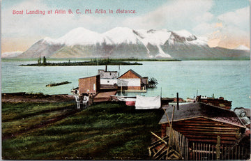 Boat Landing at Atlin BC British Columbia Sternwheeler Unused Postcard