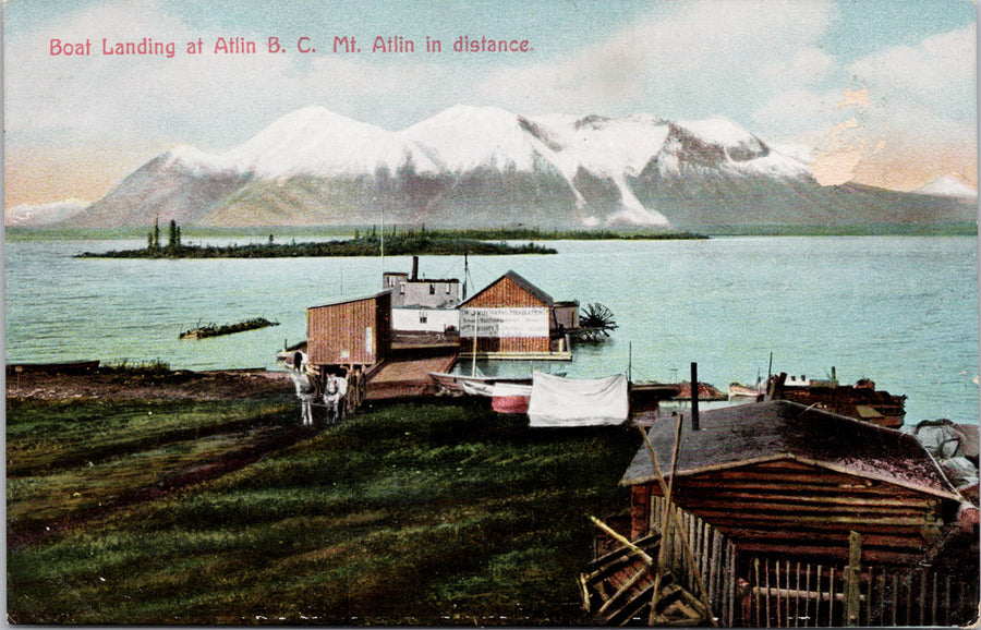 Boat Landing at Atlin BC British Columbia Sternwheeler Unused Postcard