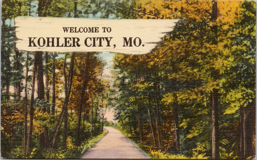 Welcome to Kohler City MO Postcard 
